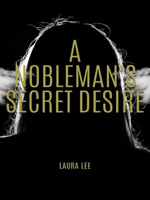 cover image of A Nobleman's Secret Desire